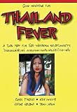 Thailand Fever: A Road Map for Thai-Western Relationships