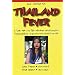 Thailand Fever: A Road Map for Thai-Western Relationships