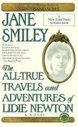 The All-True Travels and Adventures of Lidie Newton: A Novel (Ballantine Reader's Circle)