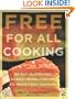 Free for All Cooking: 150 Easy Gluten-Free, Allergy-Friendly Recipes the Whole Family Can Enjoy