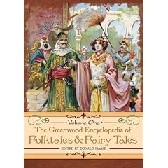 The Greenwood Encyclopedia of Folktales and Fairy Tales