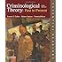 Criminological Theory: Past to Present: Essential Readings
