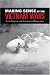 Making Sense of the Vietnam Wars: Local, National, and Transnational Perspectives (Reinterpreting History)
