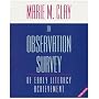 An Observation Survey of Early Literacy Achievement 2007 (READING RECOVERY)