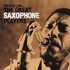 Presenting the Great Saxophone Players