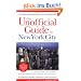 The Unofficial Guide to New York City