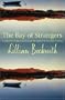 The Bay Of Strangers (Spanish Edition)