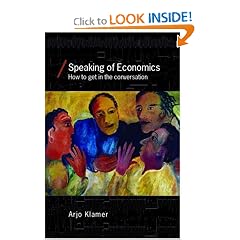Speaking of Economics (Economics as Social Theory)