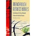 Breakthrough Business Models (Drug Development for Rare and Neglected Diseases and Individualized Therapies) (Paperback)
