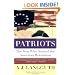 Patriots: The Men Who Started the American Revolution