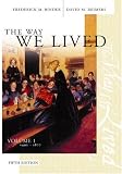 The Way We Lived: Volume 1: 1492 - 1877