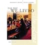 The Way We Lived: Volume 1: 1492 - 1877