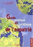 Revue Editions Centre de la mobilité internationale  / Guide pratique et juridique de l'expatrié