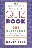 The Questionmaster's Quizbook: 5000 Questions Arranged in 200 Ready-to-use Quiz Rounds