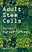 Adult Stem Cells