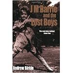 J.M. Barrie and the Lost Boys: The real story behind Peter Pan book cover