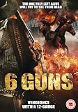 6 Guns [DVD]