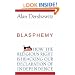 Blasphemy: How the Religious Right is Hijacking the Declaration of Independence