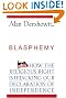 Blasphemy: How the...