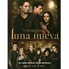 Luna nueva: El libro oficial de la pelicula /New Moon: The Official Illustrated Movie Companion (Spanish Edition) (Crepusculo: La Novella Grafica)