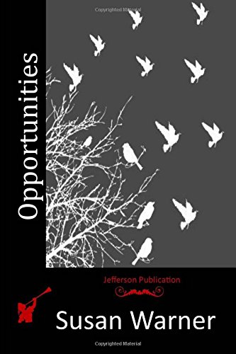Opportunities, by Susan Warner