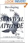 Developing the Survival Attitude: A Guide for the New Officer
