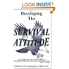 Developing the Survival Attitude: A Guide for the New Officer