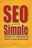 SEO Made Simple: Strategies For Dominating The World's Largest Search Engine (Volume 1) (Paperback)