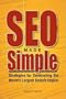 SEO Made Simple: Strategies For Dominating The World's Largest Search Engine (Volume 1) (Paperback)