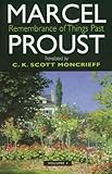 Remembrance of Things Past (Vol. I) (Wordsworth Classics of World Literature)