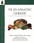 The Zen Monastery Cookbook: Stories and Recipes from a Zen Kitchen