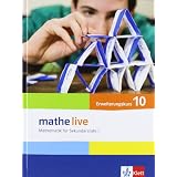 Mathe Live - Neubearbeitung: Mathe Live. Mathematik f�r Sekundarstufe I. Neubearbeitung. Sch�lerbuch Erweiterungskurs 10. Schuljahrvon "Sabine Kliemann"