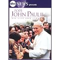 ABC News Presents: Pope John Paul II - His Life and Legacy