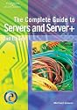Complete Guide to Servers and Server+