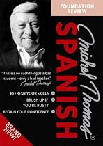 Michel Thomas Foundation Review Course: Spanish (Michel Thomas Series)