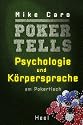 Poker Tells: Psychologie und Körpersprache am Pokertisch