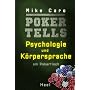 Poker Tells: Psychologie und K�rpersprache am Pokertisch