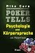 Bücher : Poker Tells: Psychologie und Körpersprache am Pokertisch