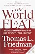 The World is Flat: The Globalized World in the Twenty-first Century