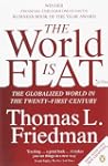 The World is Flat: The Globalized Wor...
