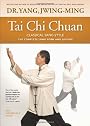Tai Chi Chuan Classical Yang Style: The Complete Form Qigong (9781594392009)