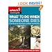 What to Do When Someone Dies: From Funeral Planning to Probate and Finance ("Which?" Essential Guides): From Funeral Planning to Probate and ... Essential Guides) ("Which?" Essential Guides)