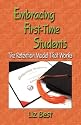 Embracing First-time Students: The Retention Model That Works