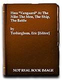 HMS Vanguard at the Nile : the men, the ship, the battle