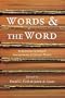 Words & the Word: Explorations in Biblical Interpretation and Literary Theory