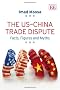 The US-China Trade Dispute: Facts, Figures and Myths