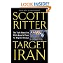 Target Iran: The Truth About the White House's Plans for Regime Change