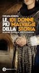 Le 101 donne pi� malvagie della stori...