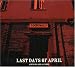 Last Days of April - Aspirins & Alchohol