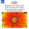 Friedrich Witt : Symphonie en ut majeur "Jena" - Concerto pour fl�te en sol majeur